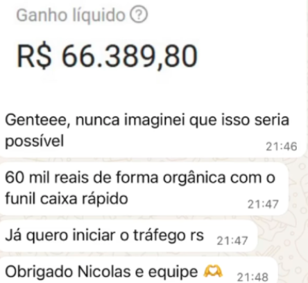 R$66 MIL DE GANHO LÍQUIDO — 60 MIL DE FORMA ORGÂNICA COM O FUNIL CAIXA RÁPIDO.